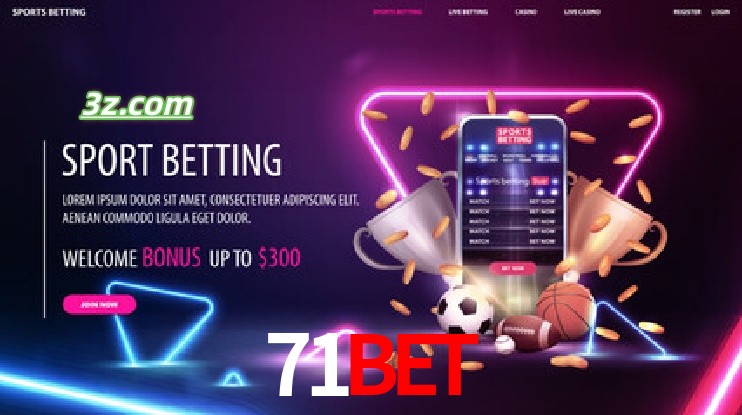 71bet-Apostas Antes e Durante os Eventos